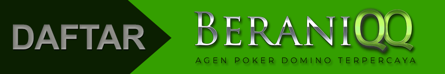 Panduan Cara Daftar di BeraniQQ daftar beraniqq
